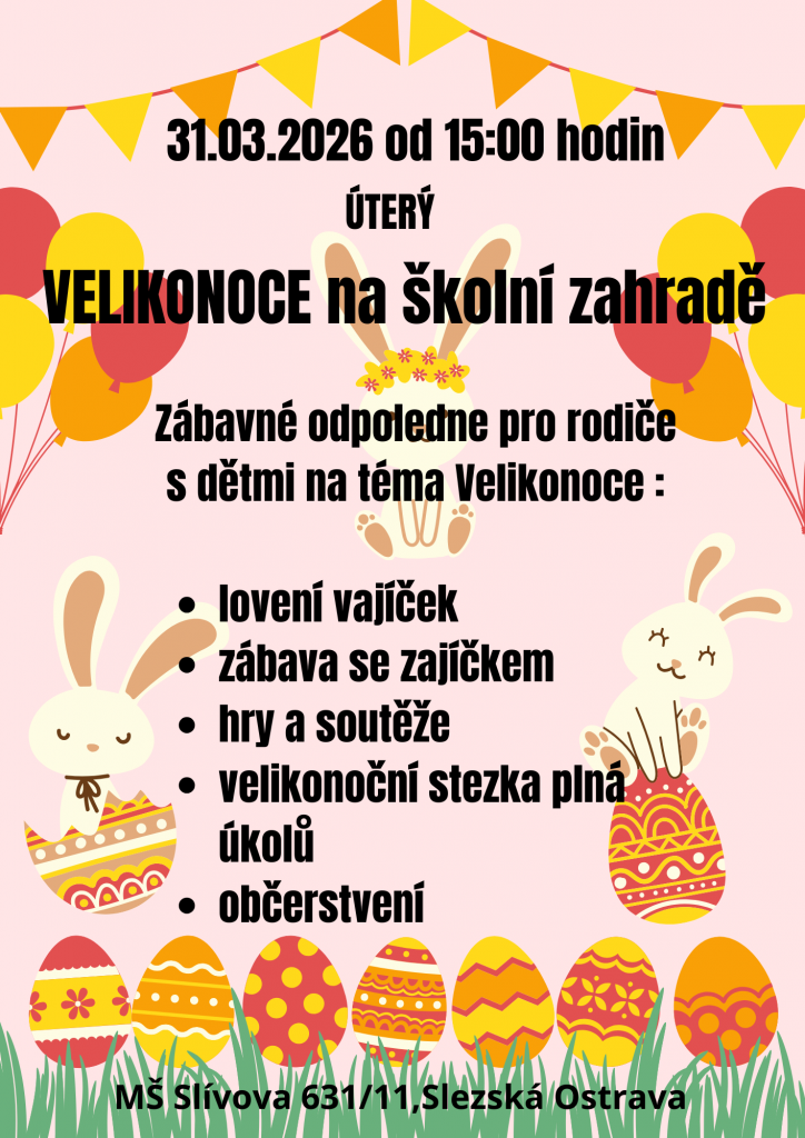 Odpolední zábavná AKCE pro rodiče s dětmi na téma Velikonoce na školní zahradě.