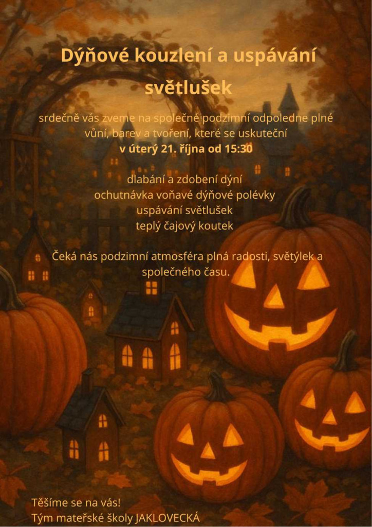 Dýňové kouzlení a uspávání světlušek